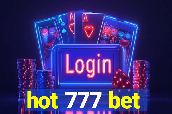 hot 777 bet